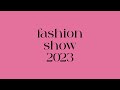 Fashion show 2023 ied madrid