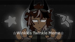 ☆Winkles Twinkles Meme☆||Gift for @ge4c_haqregurFxl !!!!||Looped Animation