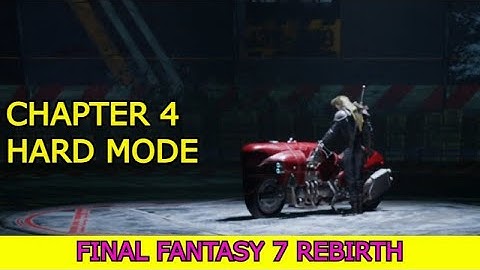 Chapter 4 Hard Mode Speed Run Walkthrough - No Commentary - Final Fantasy 7 Rebirth