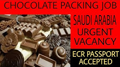 Chocolate packing job in Saudi Arabia | job in gulf | gulf vacancy for ecr passport holder |