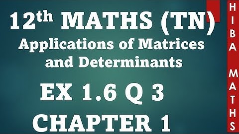 12th maths chapter 1 exercise 1.6 question 3 TN syllabus hiba maths