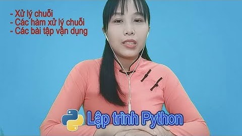 Lập trình Python bài 5 xử lý chuỗi | Nga it