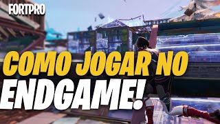 Como Jogar O EndGame no Fortnite (GUIA DE SOBREVIVÊNCIA) - Escola dos Games