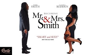 Becoming Mr. & Mrs. Smith (Dir. Revilo Creations)