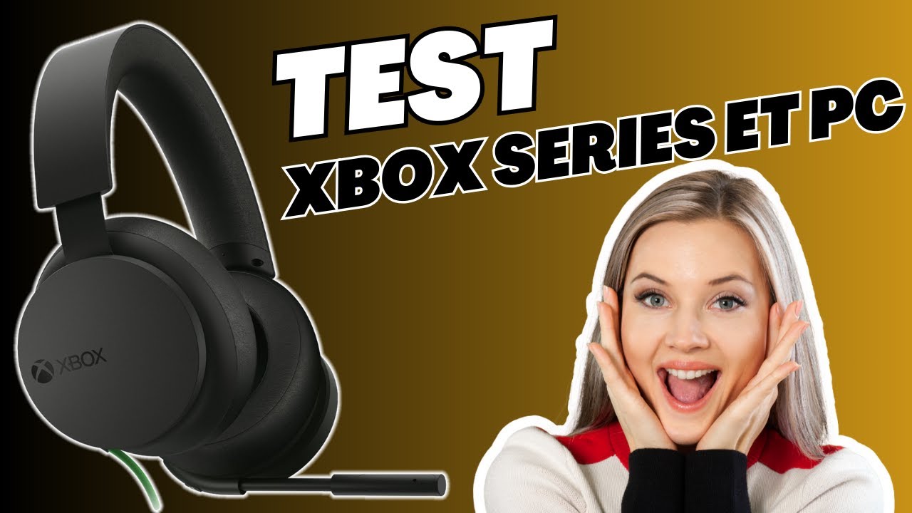 Xbox Series XS : que vaut le nouveau casque sans fil de Microsoft ?