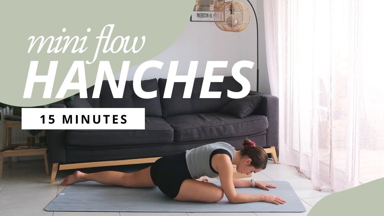 15 MIN YOGA DEBUTANT ✹ Yoga vinyasa pour des hanches souples et mobiles