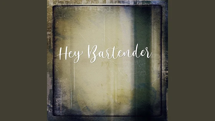 Hey Bartender