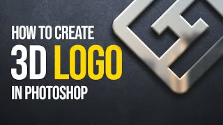 Tips for working productively in Photoshop with 3D logos | Tutorial for Beginners