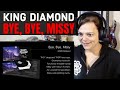 King Diamond -  &quot;Bye, Bye, Missy&quot;  -  REACTION