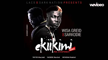 Wisa Greid Featuring Sarkodie - Ekiikimi (Official Remix), Produced by Chapter Beatz