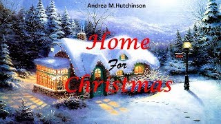 Learn English Through Story - Home for Christmas by Andrea M. Hutchinson