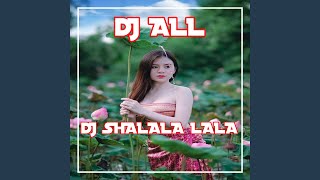 DJ SHALALA LALA