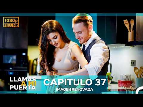 Llamas A Mi Puerta Capítulo 37 (Doblado en Español) (Imagen Renovada)