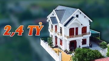 Khám Phá Mẫu Biệt Thự Phong Cách Châu Âu Sơn Màu Trắng 2.4 Tỷ  Siêu HOT Tại Ân Thi Tỉnh Hưng Yên