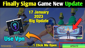 Finally Sigma Game New Update Today | Sigma Game Official Update | Sigma Loading Screen Problem Fix
