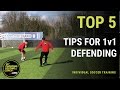 Soccer Training - Top 5 tips for 1v1 defending