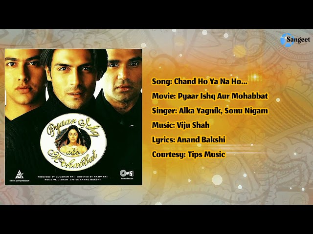 Pyaar Ishq Aur Mohabbat | 2001 | Chand Ho | Tips Music | @sangeetratn656 class=