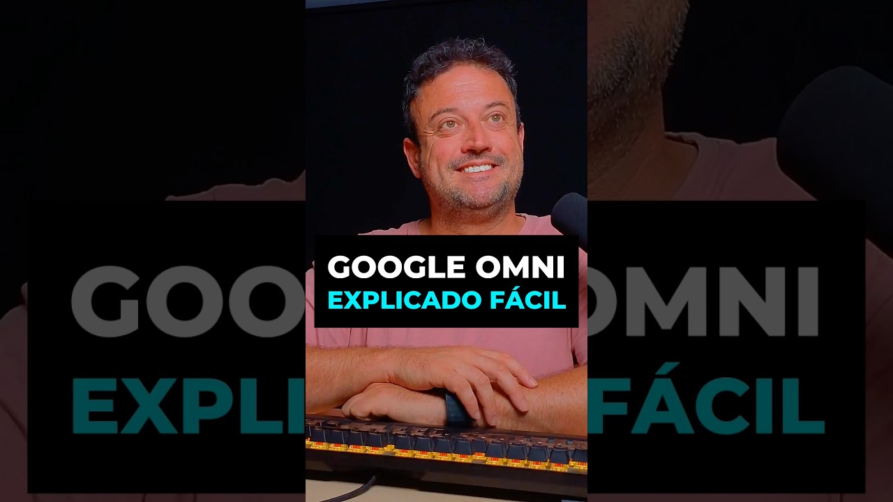 GOOGLE OMNI - Explicado fácil #ia #ai #chatgpt #bigdata #data #gemini