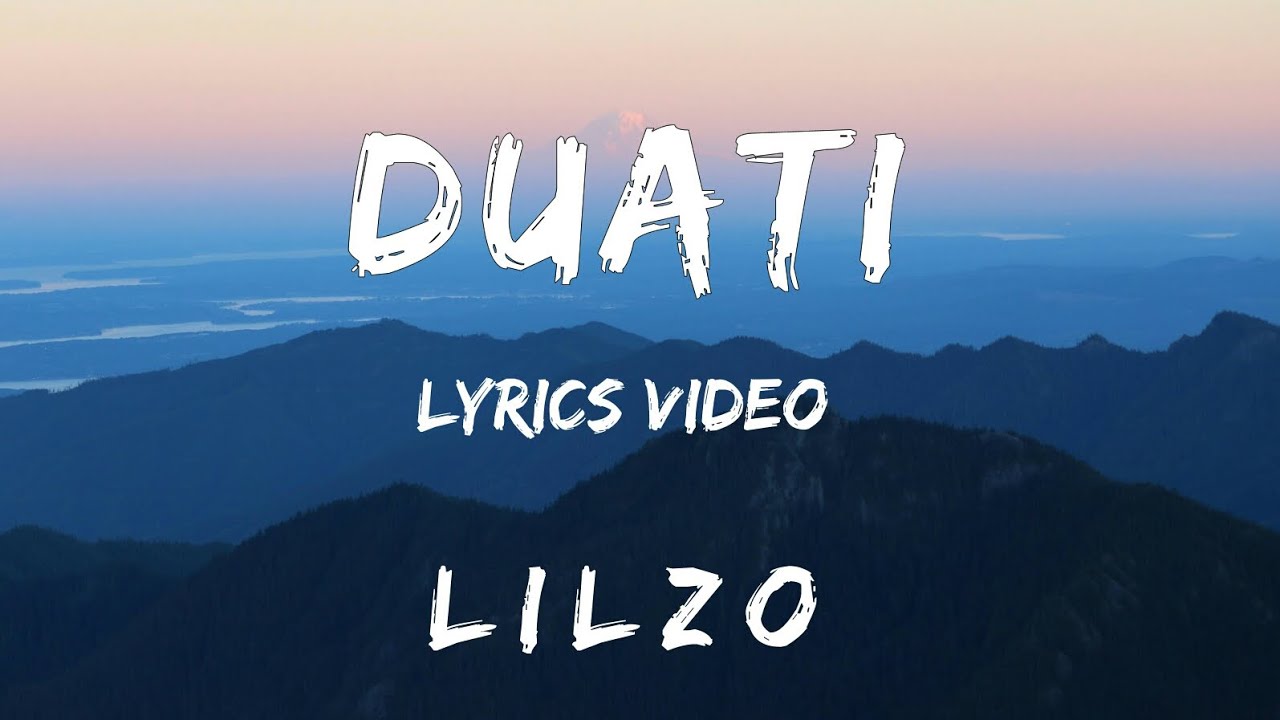 Lilzo   Duati  Lyrics Video