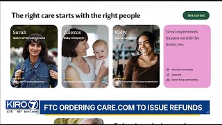 Care.com users to get refunds after misleading claims, FTC says