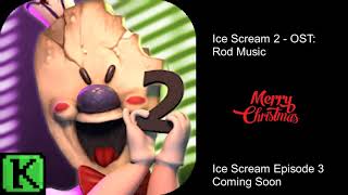 Ice Scream 2 - OST: Rod Music
