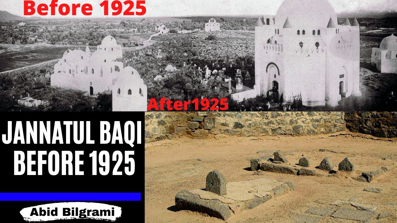 Pictures of Jannatul Baqi before 1925 and after | Abid Bilgrami ...