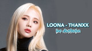 How would LOONA sing “THANXX” by ATEEZ?