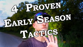 4 Proven Early Season Deer Hunting Tactics
