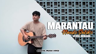 Marantau 'Versi Minang' - Nando Satoko |  
