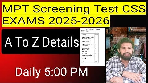CSS MPT Screening Test Full Guide | Complete Details in Urdu | F.P.S.C CSS 2025-2026