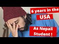 Six Years In The USA As Nepalese Student | My Experience