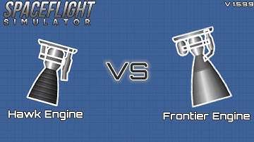 Hawk engine Vs Frontier engine in SFS#spaceflightsimulator