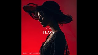 Mzade - Heavy (Original Mix)