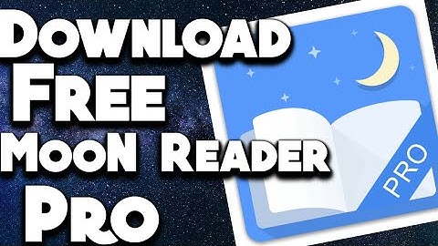 How to download Moon Reader Pro for free.(2018)