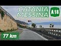 A18 | CATANIA - MESSINA | Autostrada A18 | Percorso completo feat. Sicilian Driver SR