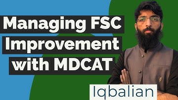 How I managed FSC Improvement with MDCAT & scored 94.36% aggregate?