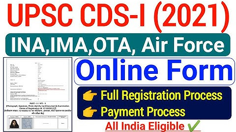 UPSC CDS-1 Online Form 2021| How To Fill UPSC CDS-1 Online From 2020| UPSC CDS-1 2021 Online Form