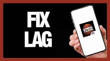 How to Fix NBA Live Mobile Lag - Android & Ios | Final Solution