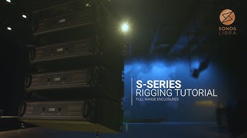 S Series Rigging Tutorial  Introduction - Adamson [ Sonos Libra ]