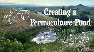 Creating a Permaculture Pond with Zach Weiss and Megan Neary of Elemental Ecosystems