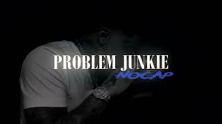 NoCap - Problem Junkie