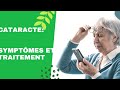 Cataracte symptmes et traitement