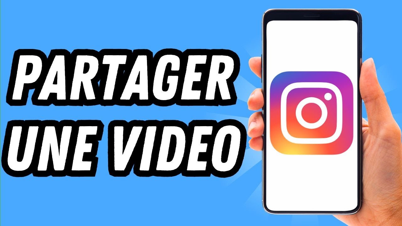 Comment Faire Pour Partager Une Video Sur Instagram