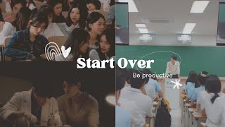 Start over | k drama | c drama study motivation