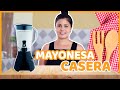 MAYONESA CASERA HECHA EN CUBA 🇨🇺 Paso a Paso