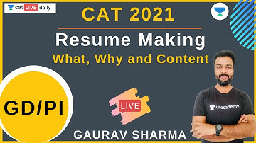 Resume Making - What, Why and Content l CAT 2021 l Gaurav Sharma