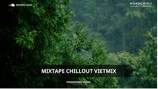 MIXTAPE CHILLOUT TRENDING 2026 - NHỮNG LỜI DỐI GIAN X VÙNG TRỜI BÌNH YÊN - HOÀI NIỆM XƯA VOL 2
