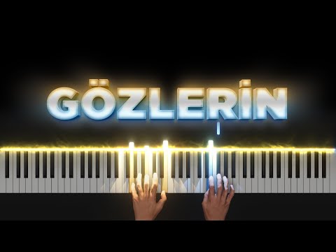 Gözlerin (Yalancı Yarim) [Piyano]+[Nota]+[Karaoke]