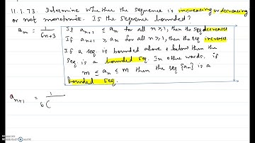 Increasing or decreasing or bounded sequence - 11.1.73