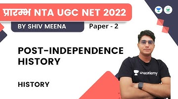 POST - INDEPENDENCE HISTORY | History | UGC NETJRF 2022 | Shiv Meena